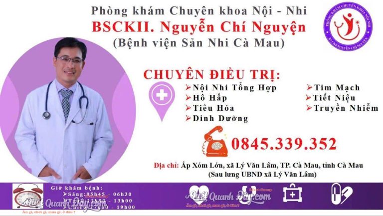 Phòng khám Chuyên khoa Nội - Nhi Bs Chuyên khoa 2 Nguyễn Chí Nguyện